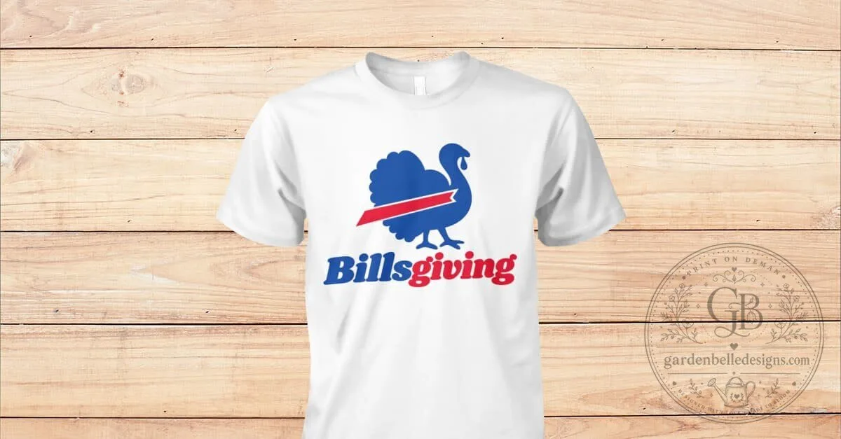 Buffalo Bills Football Fan Apparel Billsgiving Thanksgiving Game Day T-Shirt